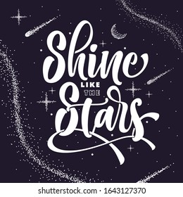 shine like the stars lettering with space background