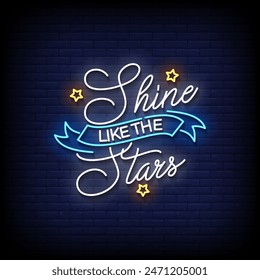 shine like the stars neon Sign on brick wall background vector
