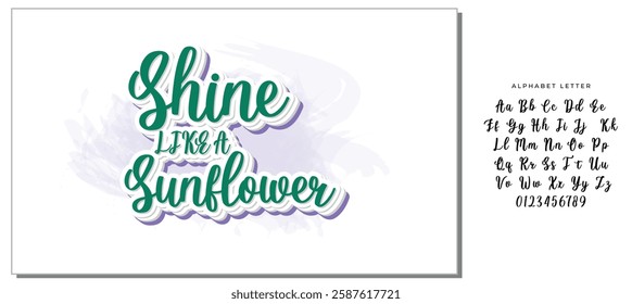 Shine Like A Sunflower  Design Vector File