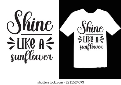 Shine Like a Sunflower svg design