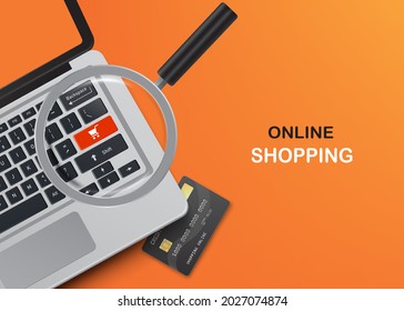 Shine a magnifying glass over a dark orange keyboard with a shopping cart icon. And there is a credit card under the laptop computer for online shopping concept,vector 3d on orange background