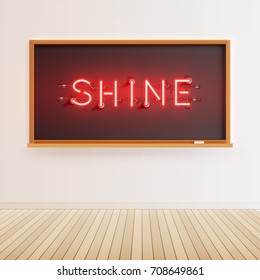 'Shine' neon sign on blackboard, vector illustration