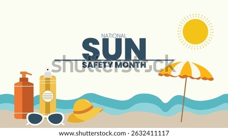 Shine Safely, Tips for National Sun Safety Month design templet. use in background, poster, banner poster