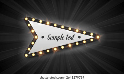 Shining retro arrow. Vintage bright billboard for your design. Vector illustration.