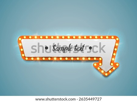 Shining retro arrow. Vintage bright billboard for your design. Vector illustration.