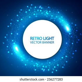 Shining retro light circle banner. Vector illustration