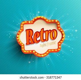 Shining retro light frame, vector illustration EPS 10