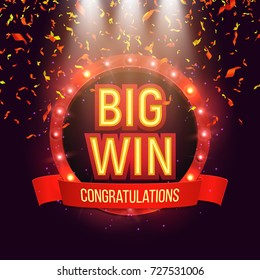 Shining retro sign Big Win banner illuminated by spotlights with confetti. Vector illustration.