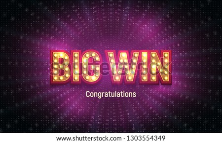 Shining retro sign Big win banner. Vector illustration.