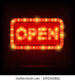 Shining retro sign open billboard . Vector illustration.