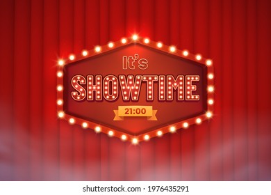 Shining showtime sign against the backdrop of a red curtain. Signboard with glowing bulbs in retro style. Banner design for show, concert or performance announcement. Vector illustration.