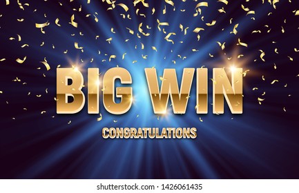 Shining sign Big win banner with falling gold confetti. Vector illustration.