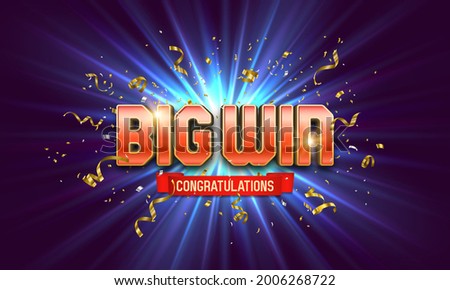 Shining sign Big Win with confetti on bright background. Vector illustration.