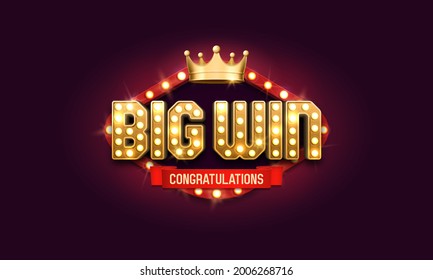 Shining sign Big Win with golden crown. Vector illustration.