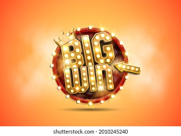 Shining sign Big Win with golden crown and wheel of fortune. Vector illustration.