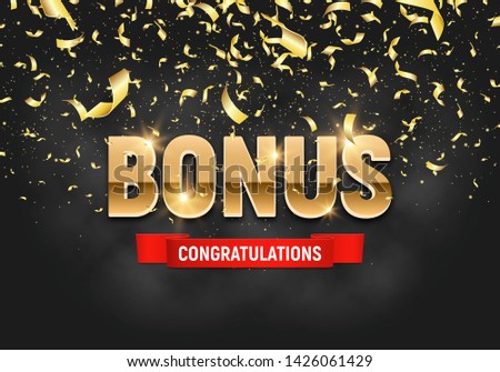 Shining sign Bonus banner with falling gold confetti and smoke. Vector illustration.