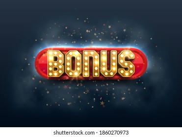 Shining sign Bonus on a bright background. Vector illustration.