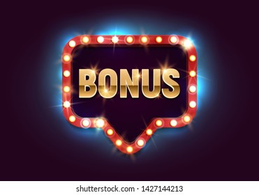 Shining sign Bonus with retro billboard. Vector illustration.