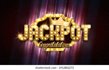 Shining sign Jackpot with golden crown on a bright background. Vector illustration. 