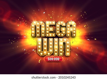 Shining sign Mega Win with confetti on bright background. Vector illustration.