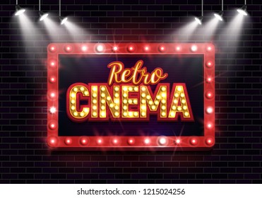 Shining sign Retro cinema with retro billboard on brick wall background illuminated by spotlights. Vector illustration.