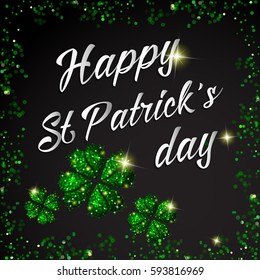 Shinny greeting card design with Happy St. Patrick's Day lettering background with glitter clover