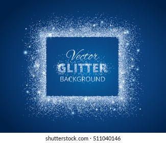 Shiny Background With Glitter Frame And Space For Text. Vector Glitter Decoration, Snow Border. Great For Christmas And Birthday Cards, Wedding Invitation, Party Posters And Flyers. 