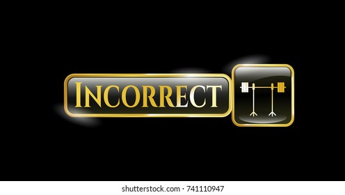  Shiny badge with barbell on rack icon and Incorrect text inside