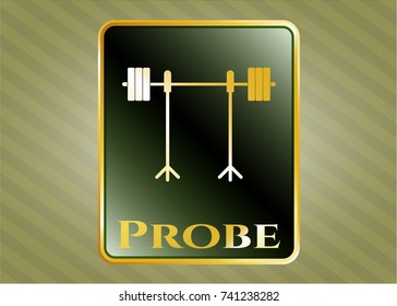  Shiny badge with barbell on rack icon and Probe text inside
