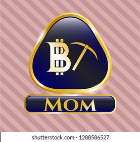  Shiny badge with bitcoin mining icon and Mom text inside