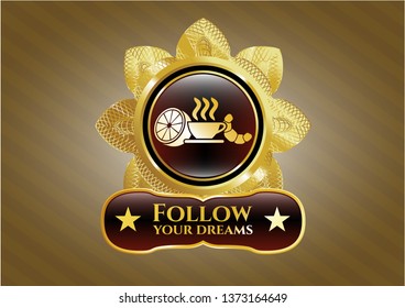  Shiny badge with breakfast  icon and Follow your dreams text inside