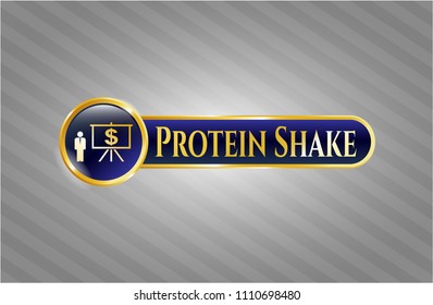   Shiny badge with business presentation icon and Protein Shake text inside