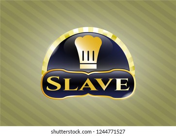  Shiny badge with chef hat icon and Slave text inside