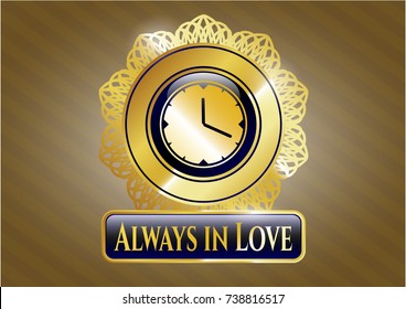  Shiny badge with clock, time icon and Always in Love text inside