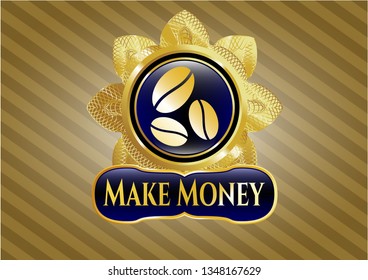  Shiny badge with coffee bean icon and Make Money text inside