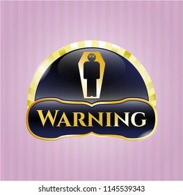  Shiny badge with dead man in his coffin icon and Warning text inside
