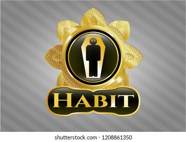  Shiny badge with dead man in his coffin icon and Habit text inside