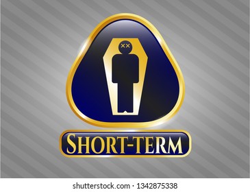  Shiny badge with dead man in his coffin icon and Short-term text inside