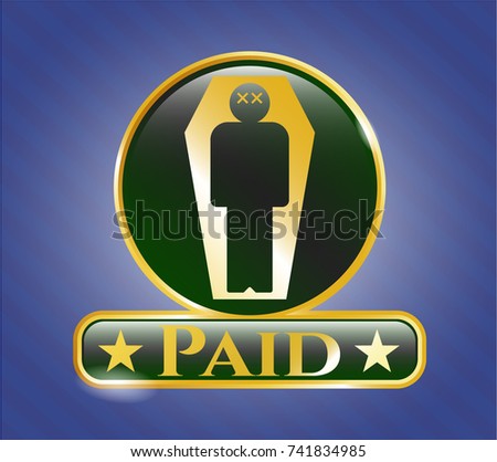  Shiny badge with dead man in his coffin icon and Paid text inside