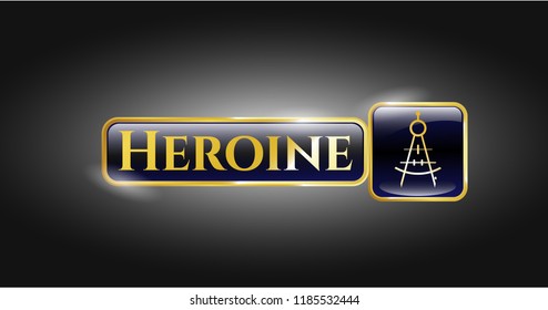  Shiny badge with drawing compass icon and Heroine text inside