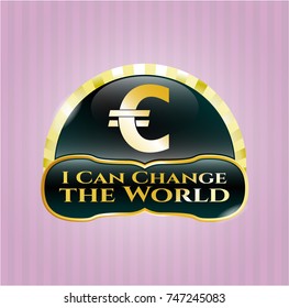  Shiny badge with euro icon and I Can Change the World text inside