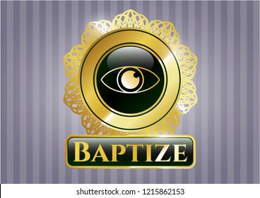  Shiny badge with eye icon and Baptize text inside