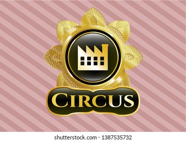  Shiny badge with factory icon and Circus text inside