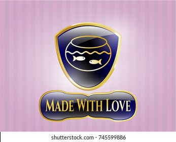  Shiny badge with fishbowl with fish icon and Made With Love text inside