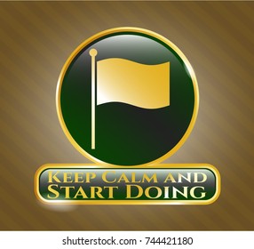  Shiny badge with flag icon and Keep Calm and Start Doing text inside