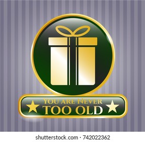 Shiny badge with gift box icon and You are Never too old text inside