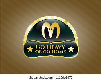  Shiny badge with goat head icon and Go Heavy or go Home text inside