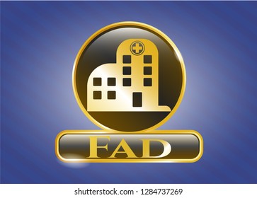  Shiny badge with hospital icon and Fad text inside