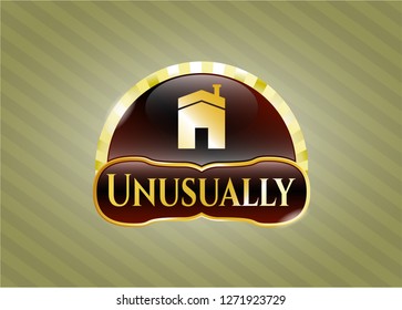  Shiny badge with house icon and Unusually text inside