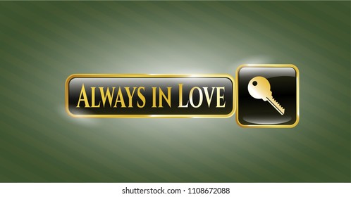 Shiny badge with key icon and Always in Love text inside